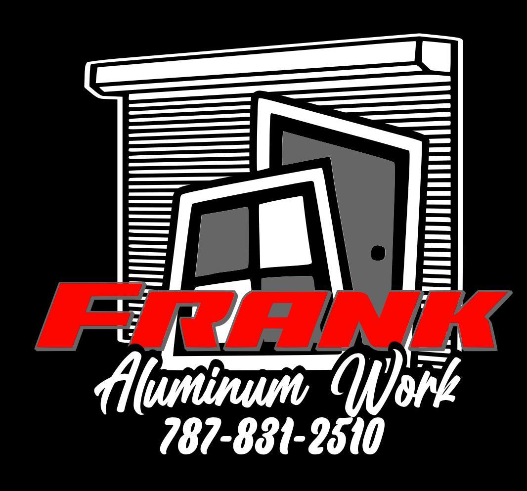 Frank Aluminum Work